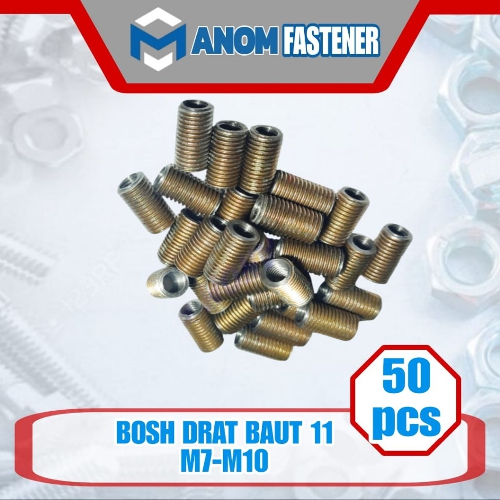 BOSH DRAT/SOK DRAT BAUT 11 (M7-M10) PAKET ISI 50 PCS