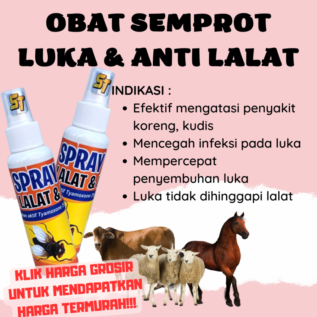 SEMPROT OBAT MENYEMBUHKAN LUKA ANTI LALAT UNTUK SAPI KAMBING KERBAU DOMBA HEWAN TERNAK