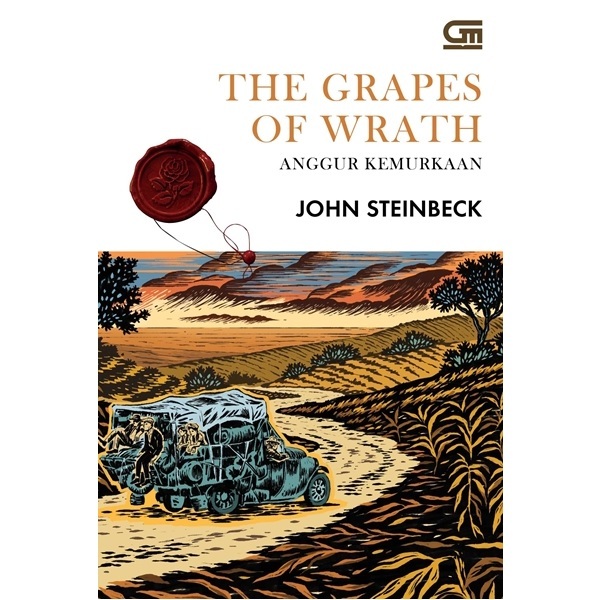 The Grapes Of Wrath Anggur Kemurkaan - John Steinbeck