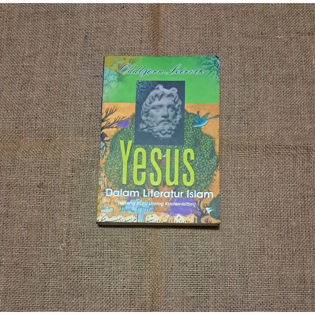 YESUS DALAM LITERATUR ISLAM - ODBJORN LEIRVIK
