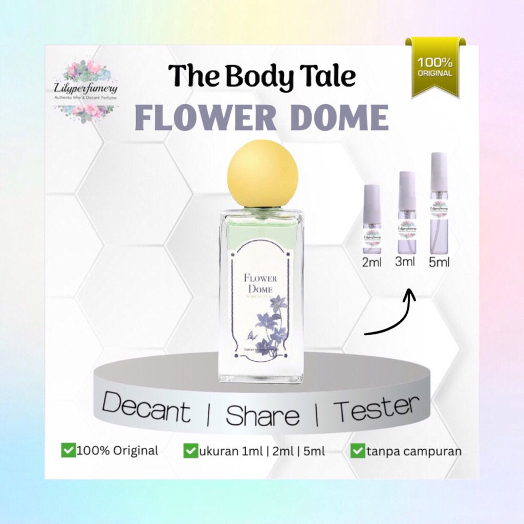 Decant / Share THE BODY TALE FLOWER DOME Extrait de Parfum 1 ml | 2 ml | 5 ml (Authentic Only)