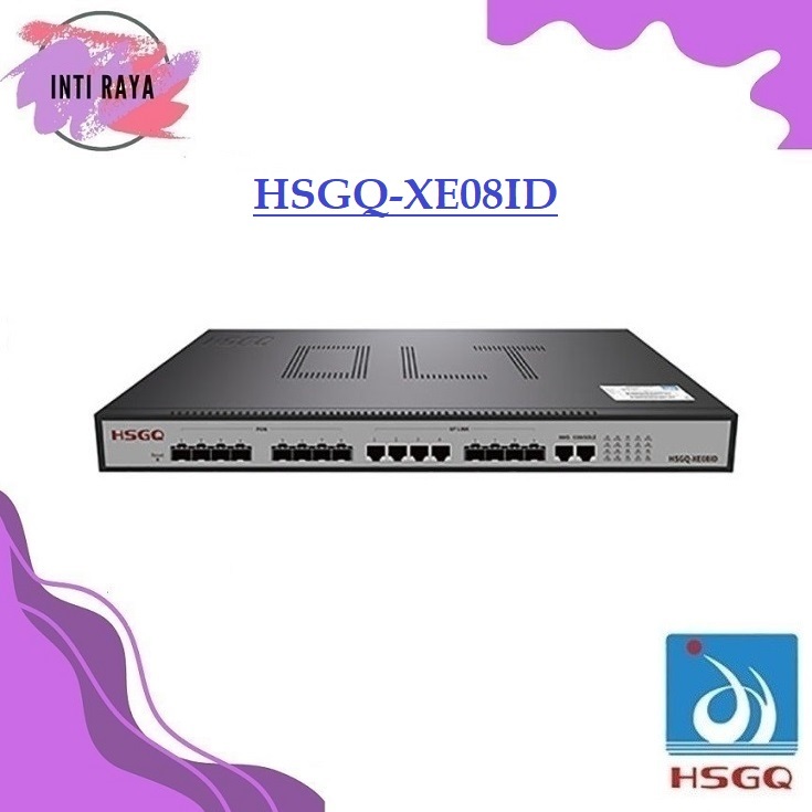 HSGQ XE08ID OLT 8 PORT EPON OLT 10G Uplink AC+12V DC NON SFP
