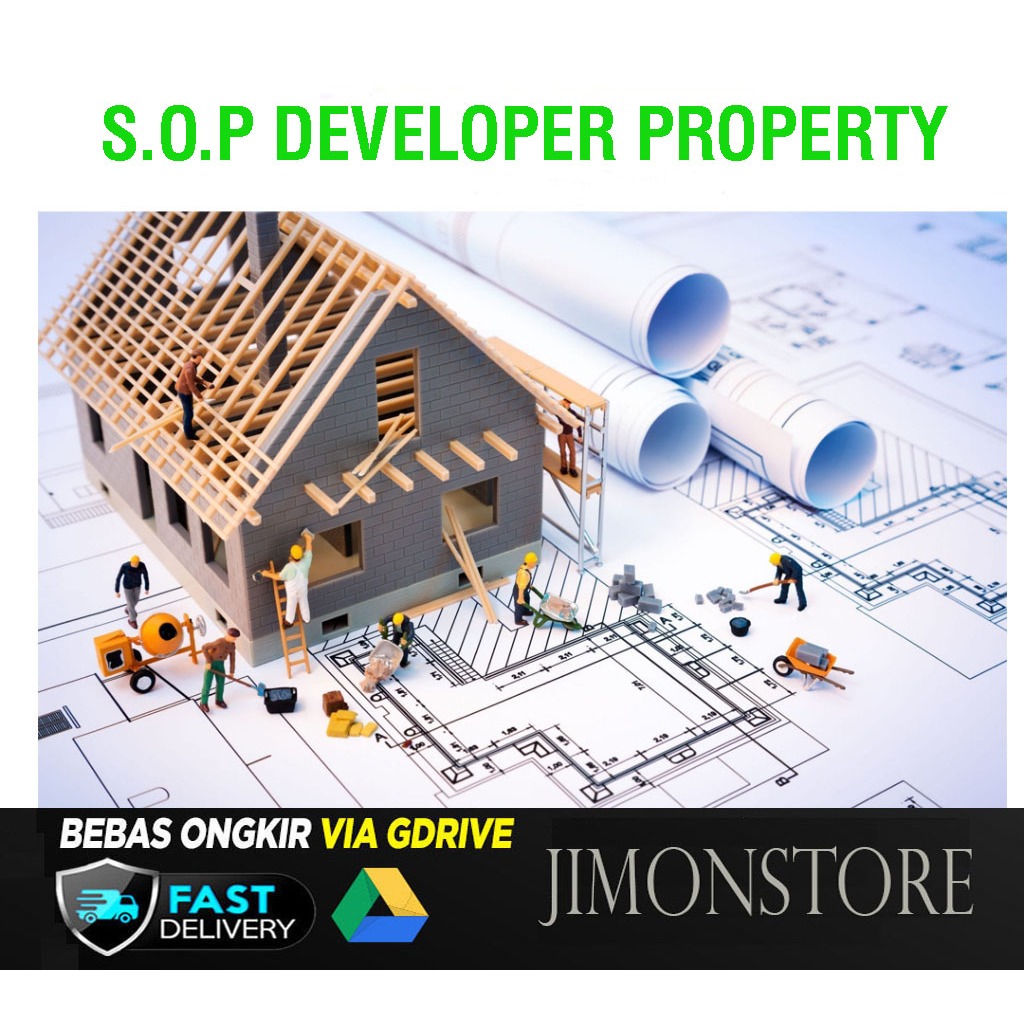 SOP Properti Property Bangunan Developer Komplek Perumahan Manajement Material Alat Proyek
