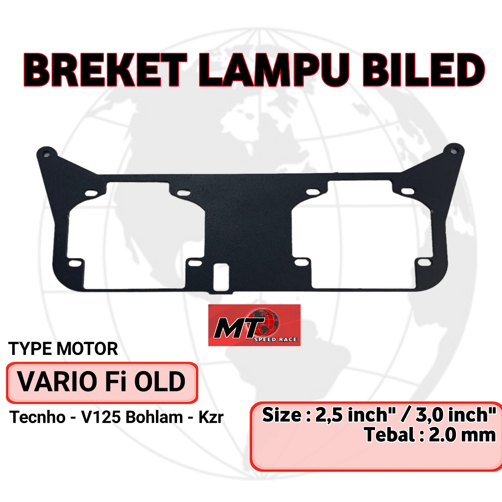 BREKET DUDUKAN LAMPU PROJIE BILED 2.5INCH PNP VARIO FI OLD VARIO TECHNO 125 TAHUN 2012-2015