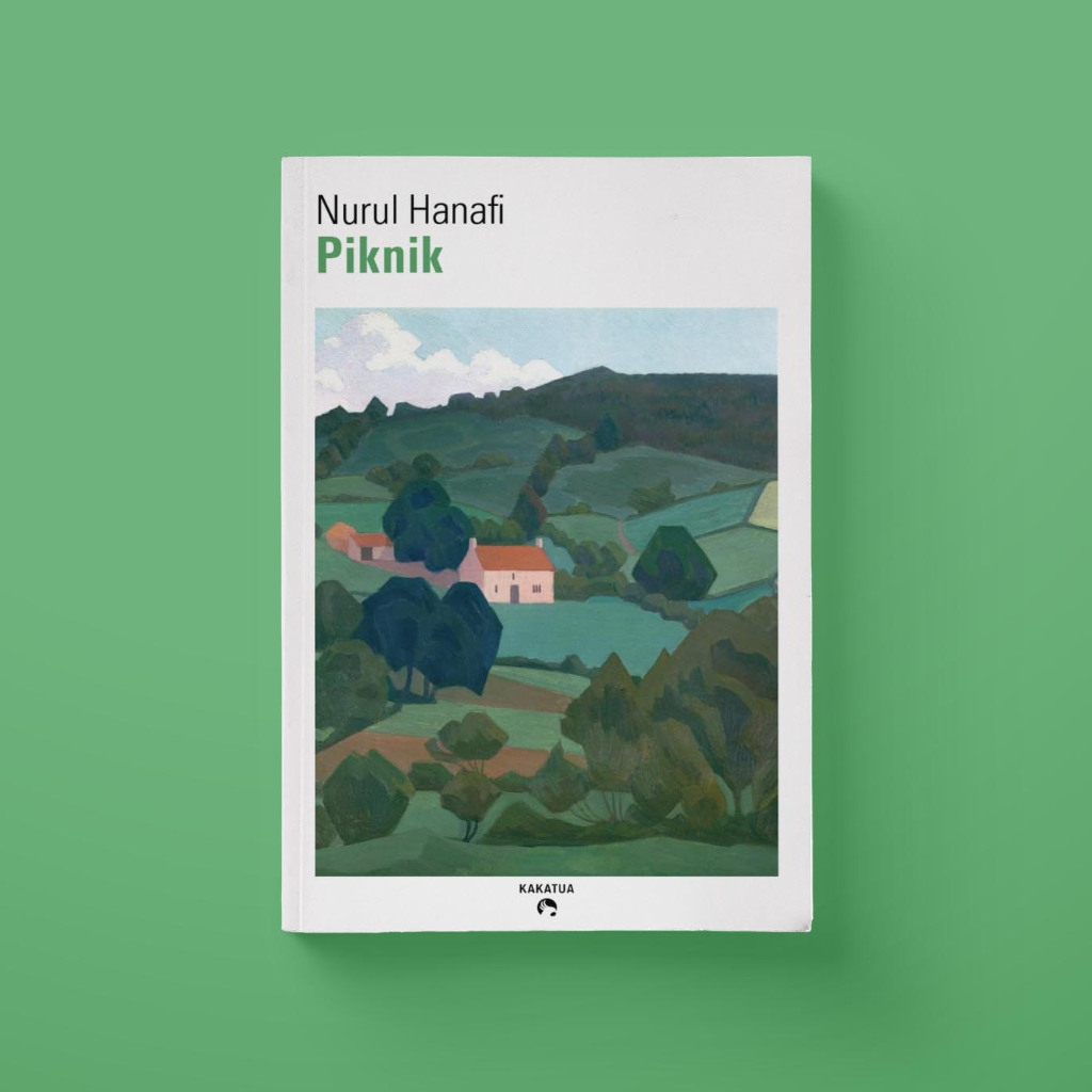 Nurul Hanafi - Piknik - Penerbit Kakatua