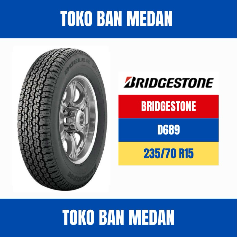 BAN BRIDGESTONE D689 235/70 R15