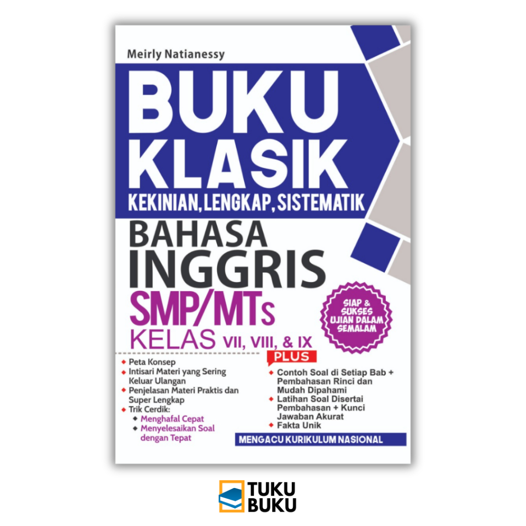 Buku Klasik (Kekinian, Lengkap, Sistematik) Bahasa Inggris SMP/MTs VII, VIII & IX - Cakrawala