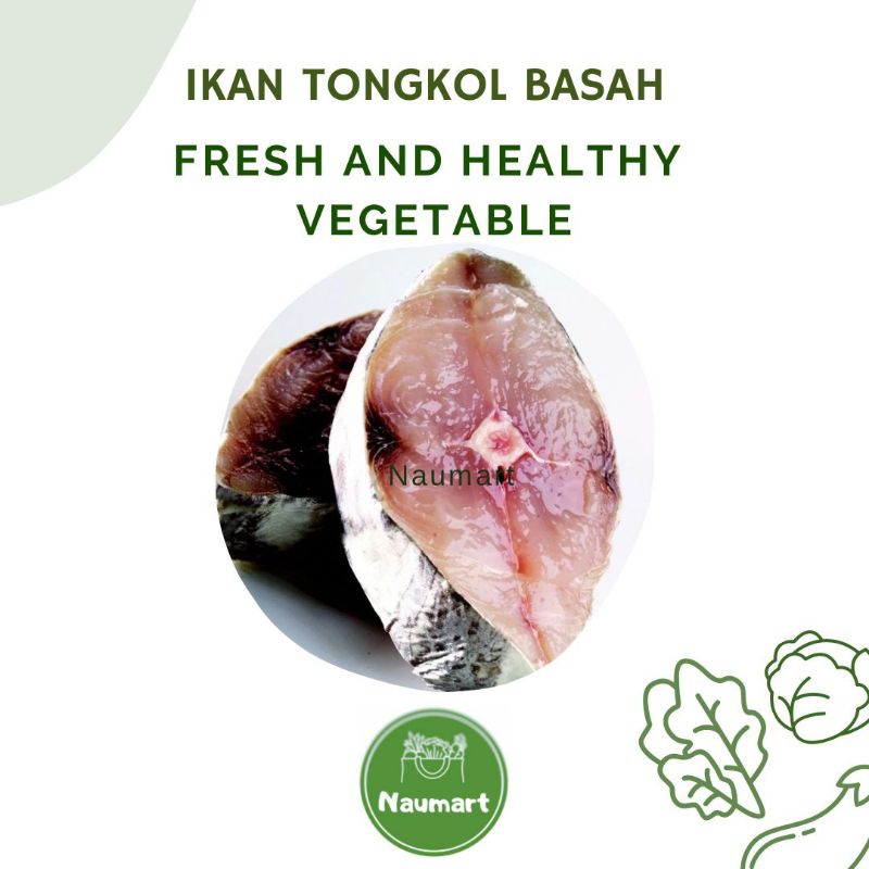 

IKAN TONGKOL BASAH 1 KG FRESH