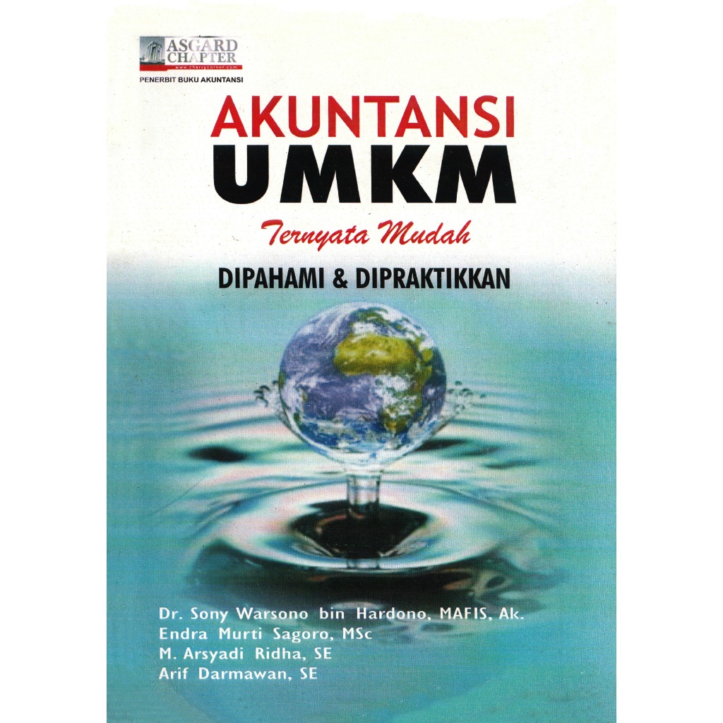 

Akutansi UMKM Ternyata Mudah Dipahami & Dipraktikan - Oleh Sony W