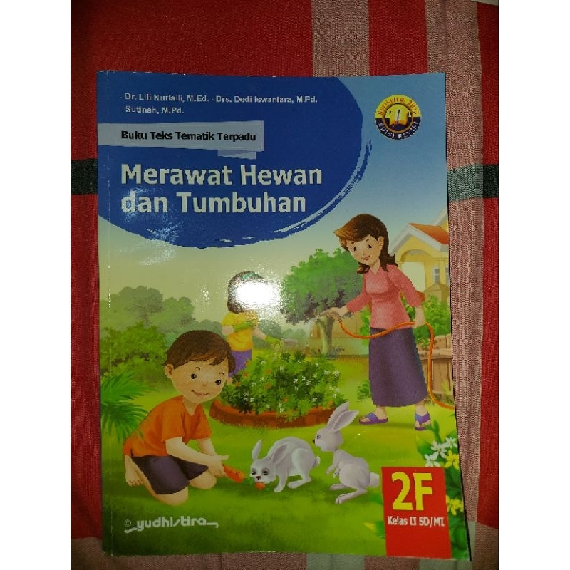 Buku Teks Tematik Merawat Hewan dan Tumbuhan 2F kelas 2 SD/MI Yudhistira Ori
