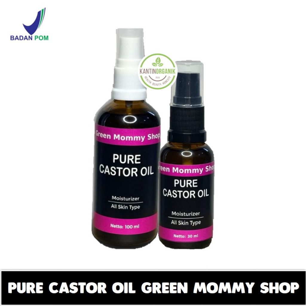 Pure Castor Oil Green Mommy Shop - Castor Oil 30ml & 100ml BPOM