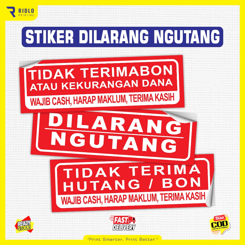 

STIKER DILARANG NGUTANG | BAHAN ANTI AIR | STIKER VYNIL