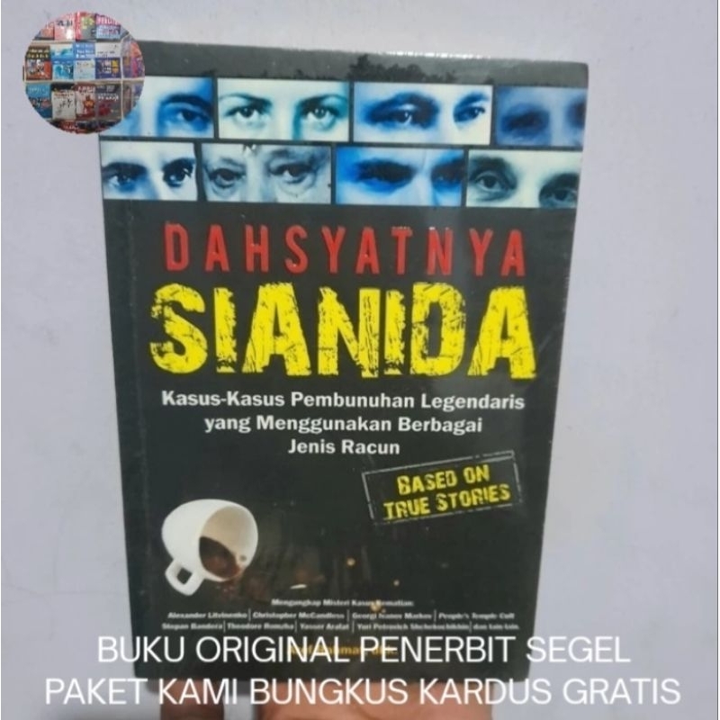 Dahsyatnya Sianida: Kasus Pembunuhan Legendaris Yang Mengunakan Berbagai Jenis Racun Buku Asli