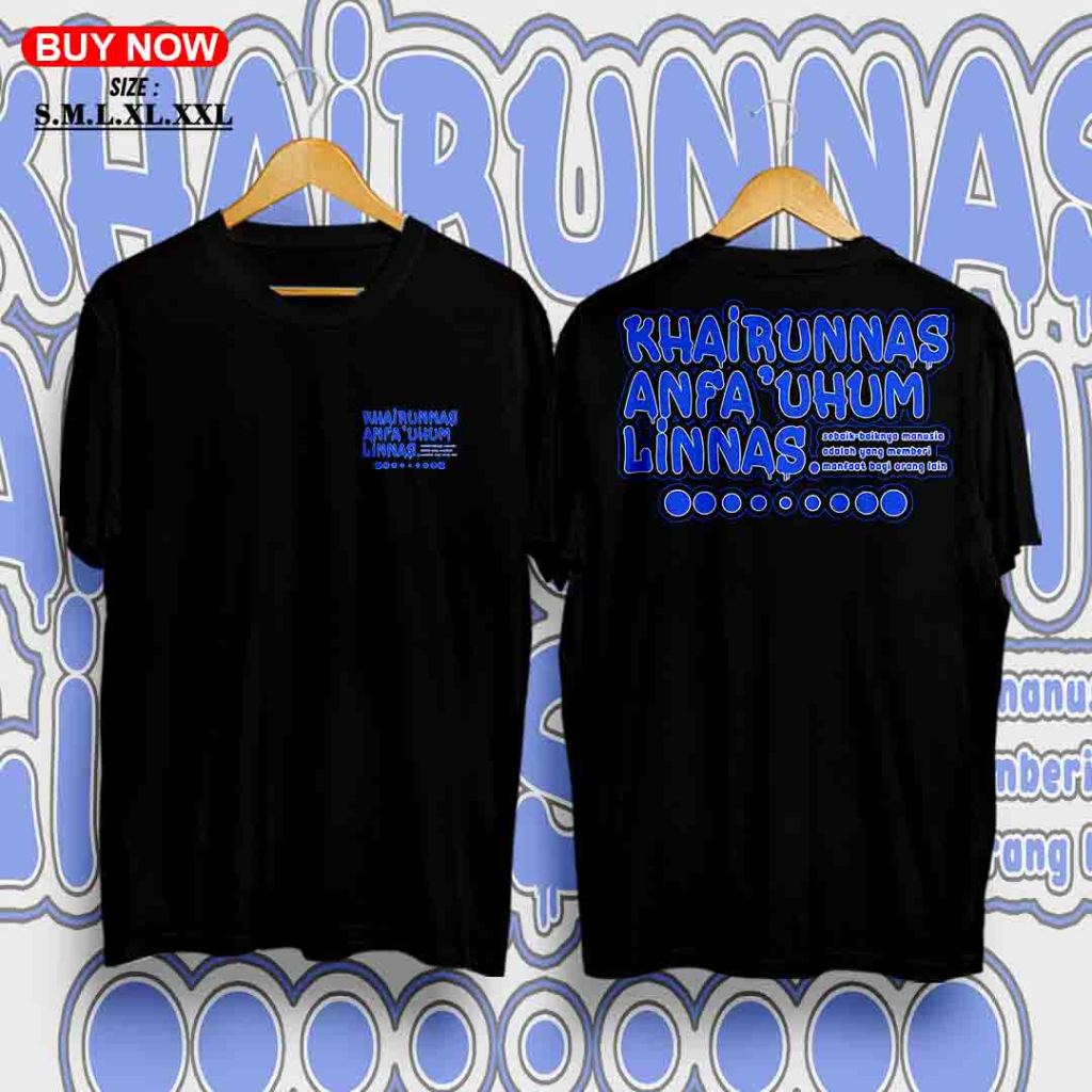 Kaos Khairunnas anfa uhum linnas - Kaos Distro - Kaos islami - Kaos bijak - Kaos Terbaru 2025 - Kaos