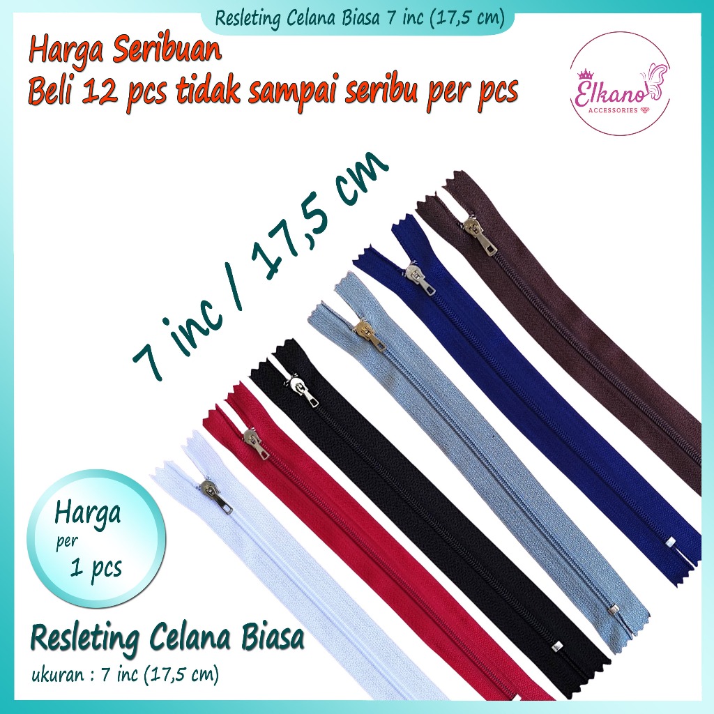 Resleting Celana Biasa 7 Inc / 17,5 cm