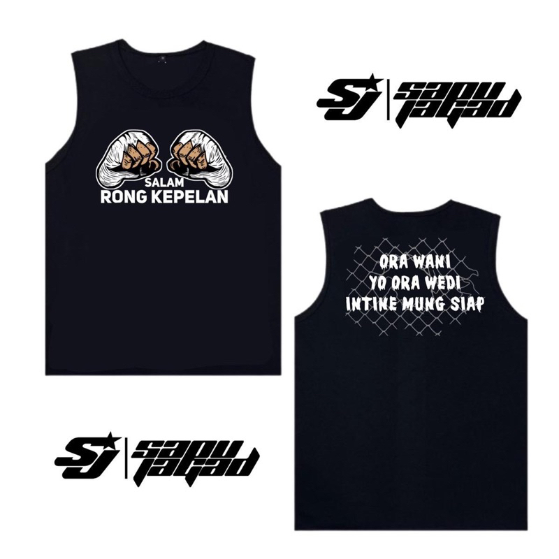 Singlet Salam Rong Kepelan Jaring Ora Wani Yo Ora Wedi