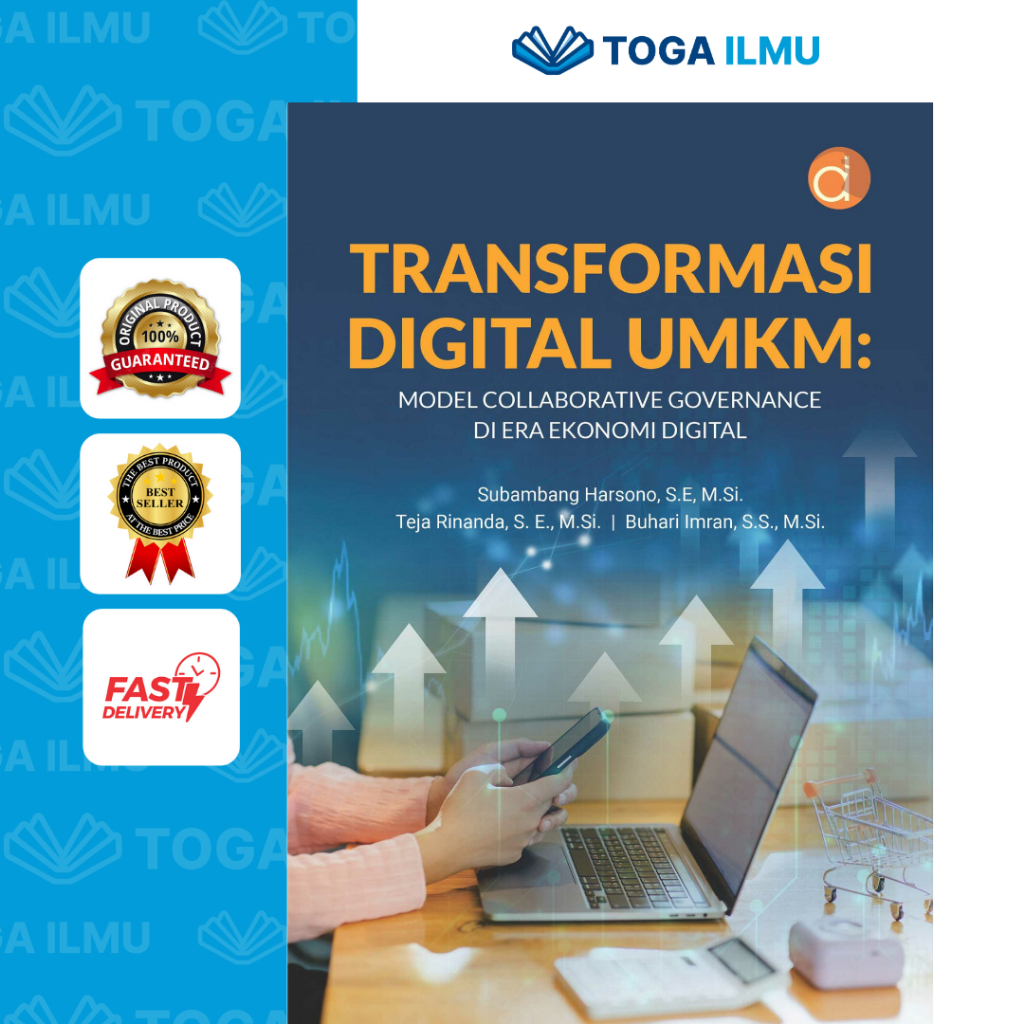Buku Transformasi Digital UMKM: Model Collaborative Governance di Era Ekonomi Digital
