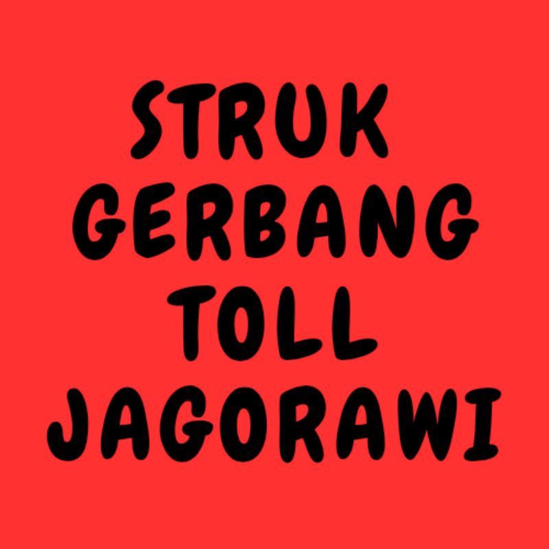

cetak struk gerbang toll Jagorawi harga per struk