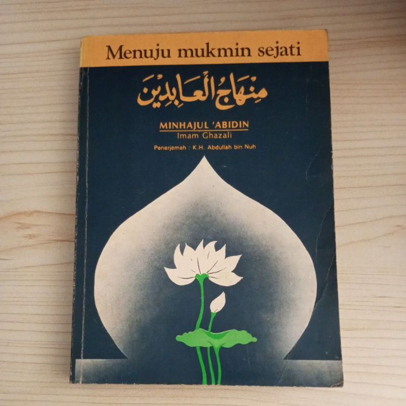 BUKU MENUJU MUKMIN SEJATI OLEH K H ABDULLAH BIN NUH