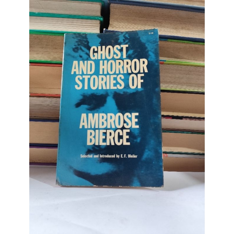 GHOST AND HOROR STORIES OF - AMBROSE BIERCE