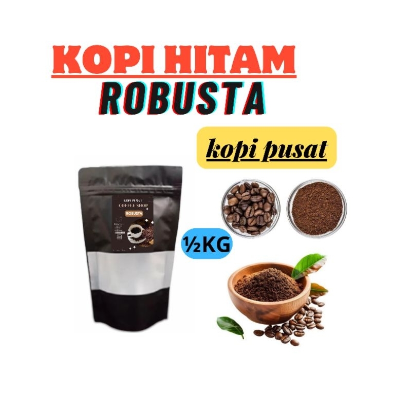 

KOPI BUBUK HITAM (ROBUSTA) 500Gram