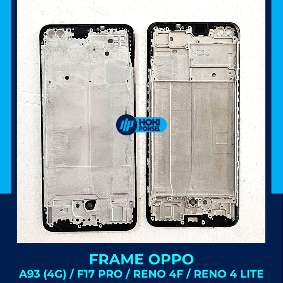 Middle Frame LCD OPPO A93 (4G) / F17 PRO / RENO 4F / RENO 4 LITE tulang tengah housing tatakan tutup