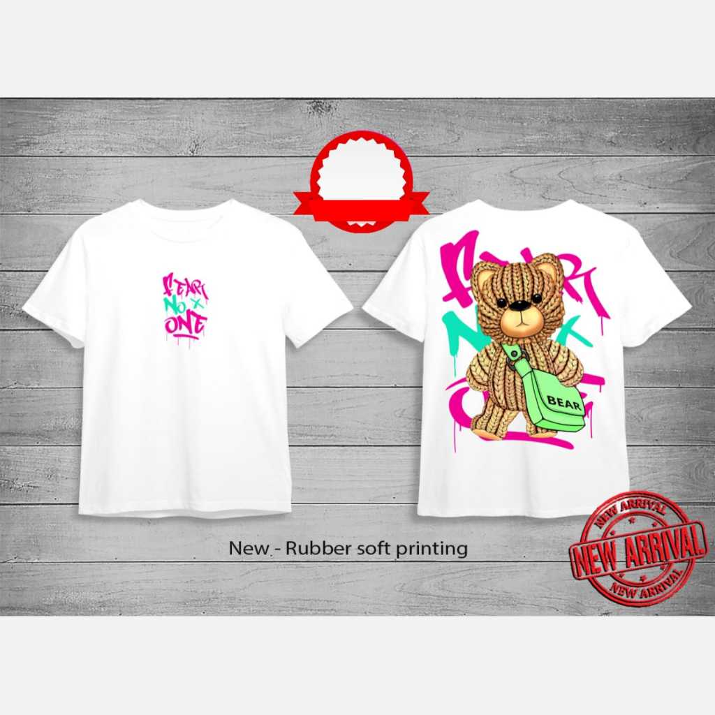 kaos baju cowo " Beruang Selempang Fear No X One "