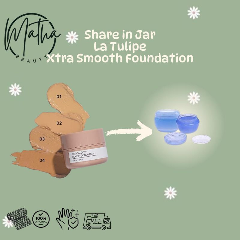 Share In Jar LA TULIPE XTRA SMOOTH FOUNDATION