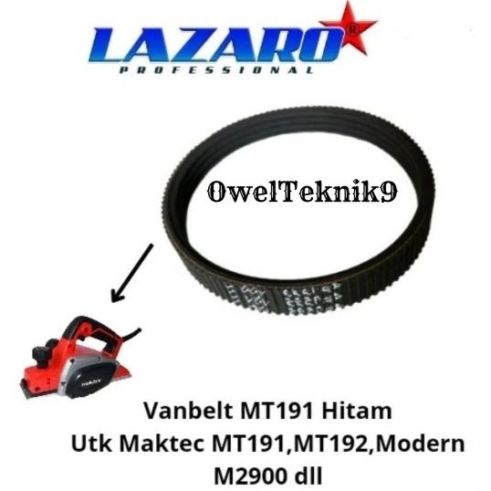 OwelTeknik9 - Vanbel MT191 Hitam LAZARO/Van Belt Mesin Serut Kayu Planer untuk Mesin Maktec MT191,MT