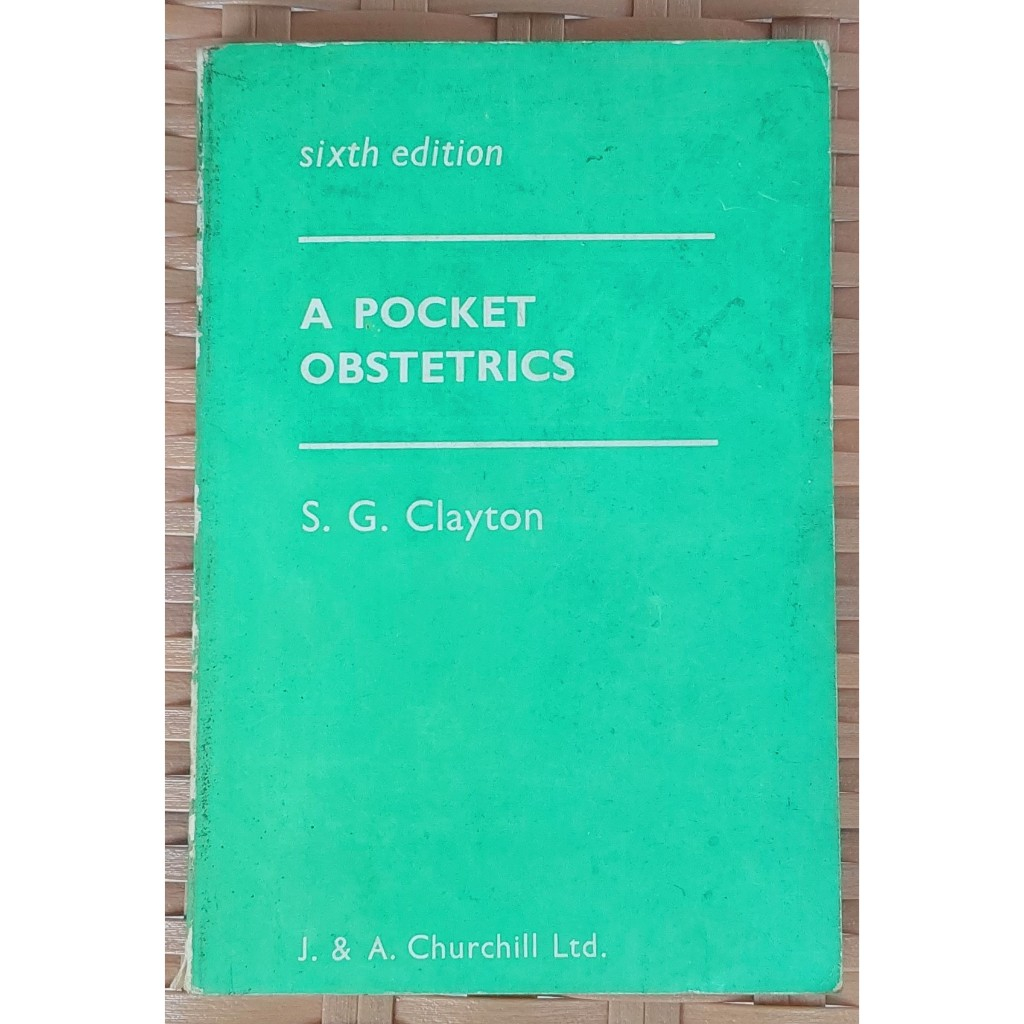 VINTAGE 1969 - A Pocket Obstetrics by S.G. Clayton, 1969, (English/buku bahasa inggris)