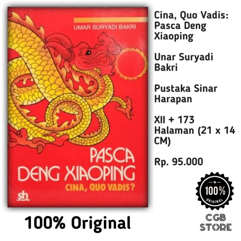 Cina Pasca Deng Xiaoping: Quo Vadis? - Umar Suryadi Bakri