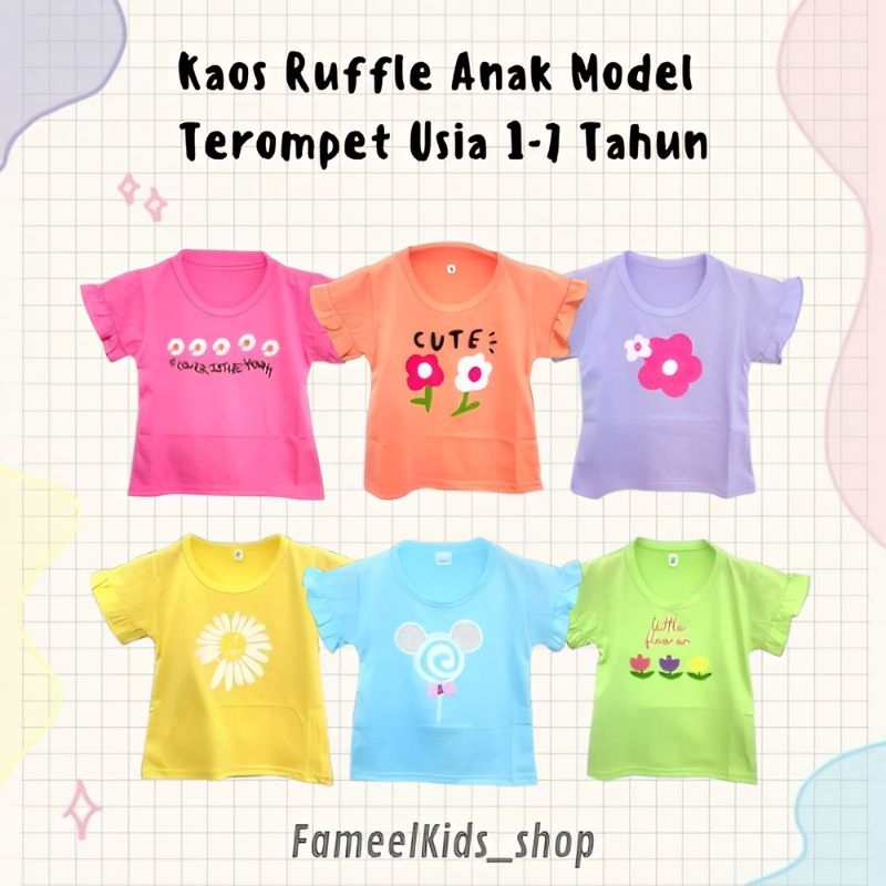 FAMEEL KIDS - KAOS RUFFLE ANAK DAN BAYI PEREMPUAN - BAJU ANAK PEREMPUAN LENGAN PENDEK MODEL TEROMPET