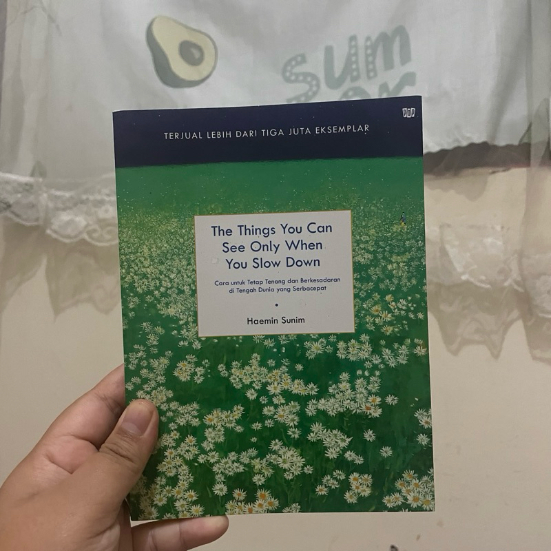 PRELOVED THE THINGS YOU CAN SEE ONLY WHEN YOU SLOW DOWN