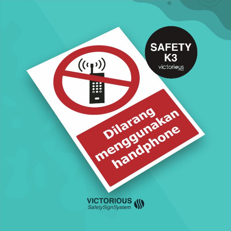 

Sticker Safety K3 Dilarang Menggunakan Handphone | Sticker Vinyl Tahan Air