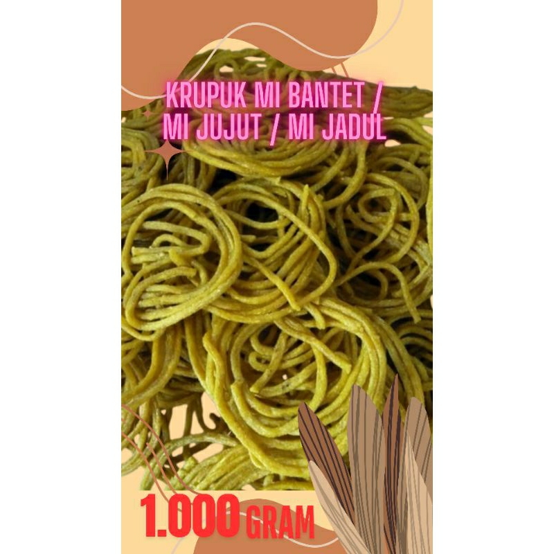 

Krupuk mi bantet, keupuk mi jadul, krupuk mi jujut ( Mentah)