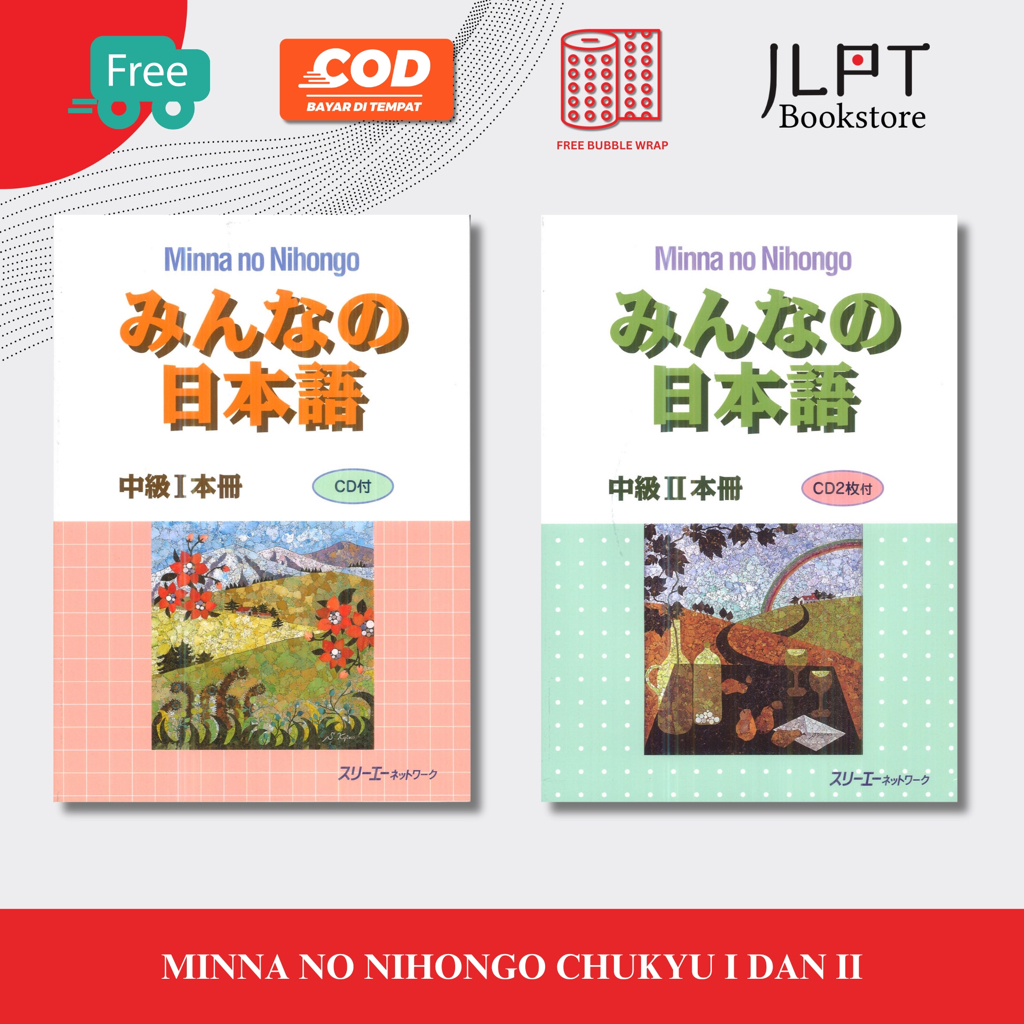 Minna no Nihongo Chuukyuu / Chukyu  I dan II (Bonus AUDIO, KUNCI JAWABAN & TERJEMAHAN)