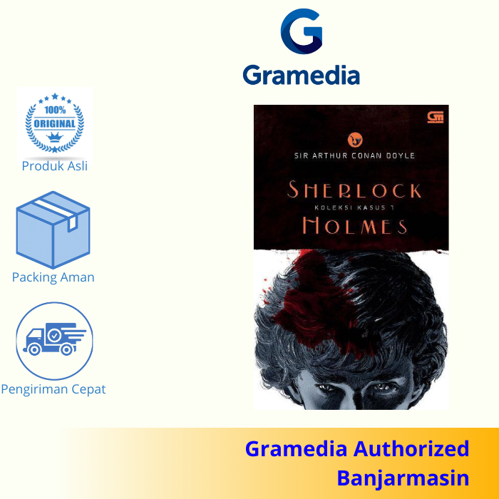 Gramedia Banjarmasin - Sherlock Holmes: Koleksi Kasus 1