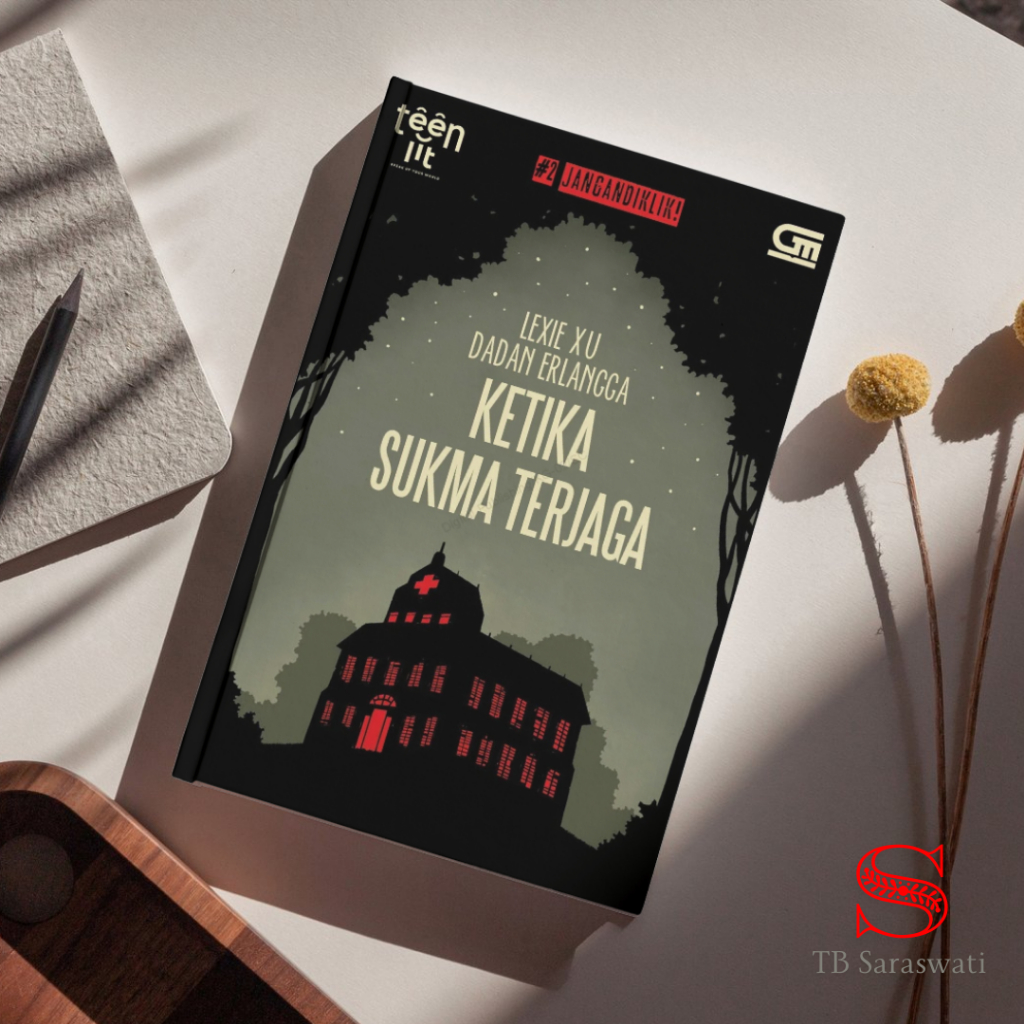 Jangan Diklik#2: Ketika Sukma Terjaga By Lexie Xu & Dadan Erlangga