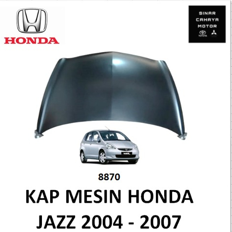 kap mesin mobil honda jazz 2004 2005 2006 2007 *8870