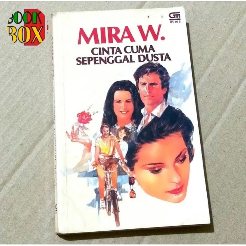 Novel Indonesia Klasik MIRA W. CINTA CUMA SEPENGGAL DUSTA