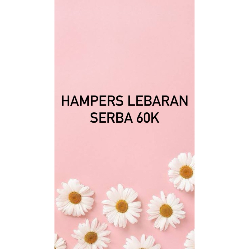 

Hampers Lebaran Serba 60k