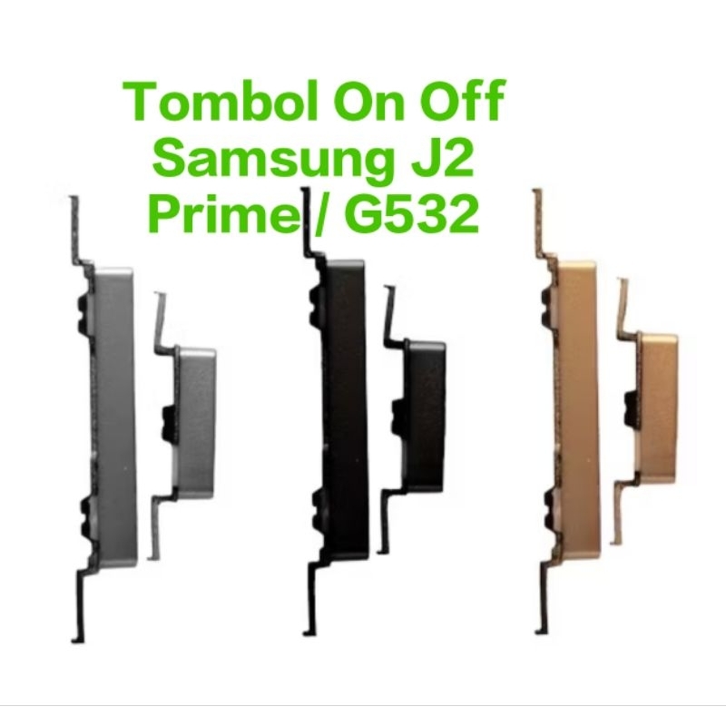TOMBOL ON OFF SAMSUNG J2 PRIME / G532