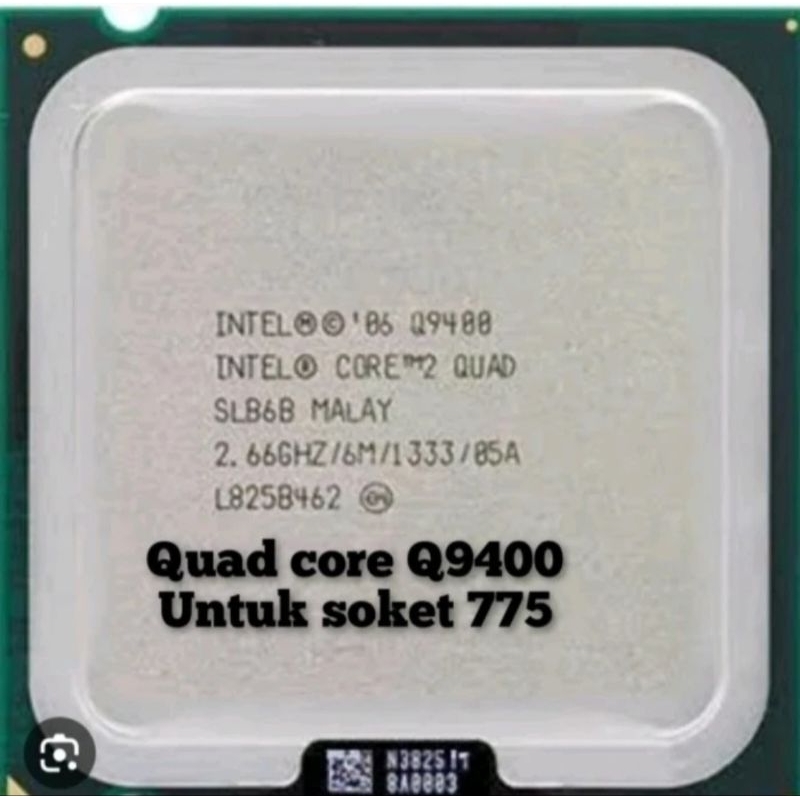 PROCESSOR QUAD CORE Q9400 PROCESSOR CORE2 QUAD Q9400 PROCESSOR CORE 2 QUAD Q9400