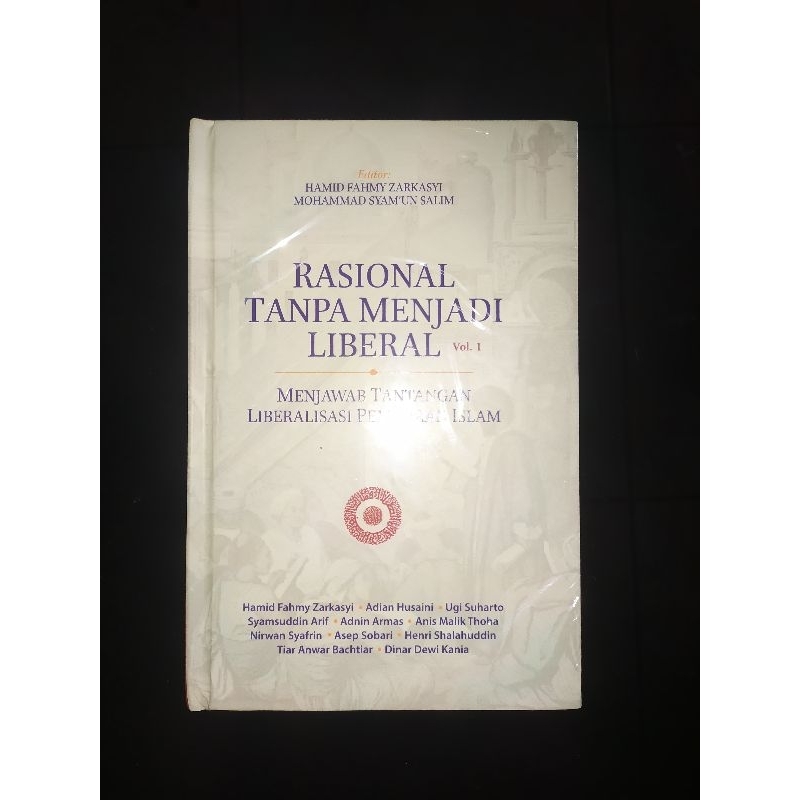 Rasional Tanpa Menjadi Liberal Volume 1