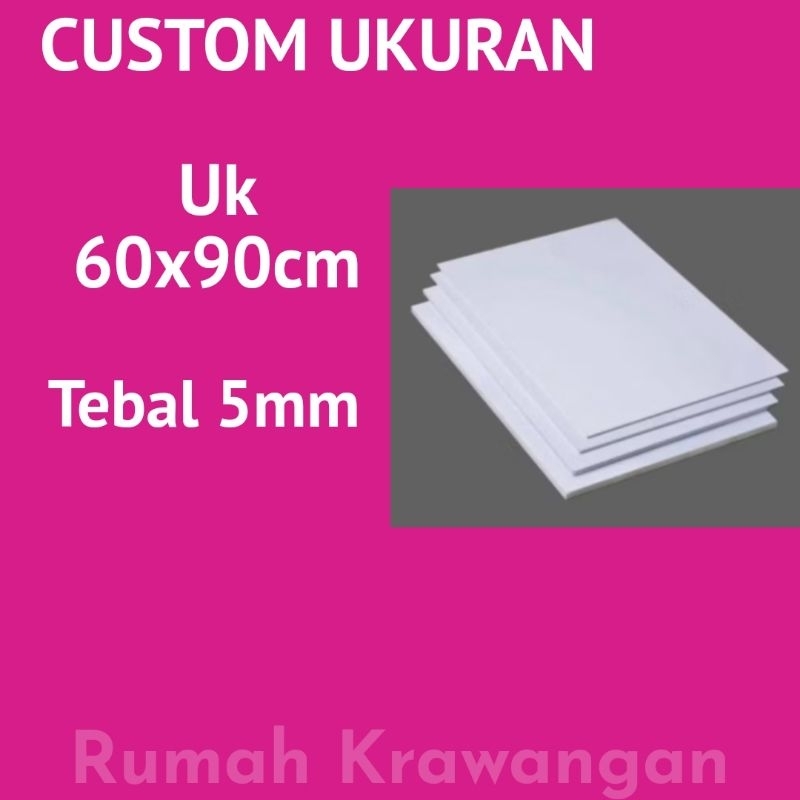 

custom pvc board uk 60x90cm tebal 5mm