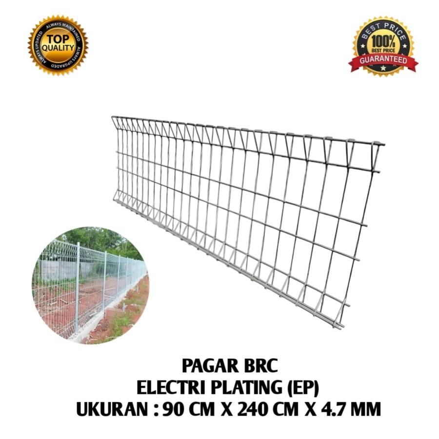 PAGAR BRC 90 x 240 CM ELECTRO PLATTING T 90x240x4.7 ELECTROPLATING PAGAR BRC MURAH 90 x 240 CM ELECT