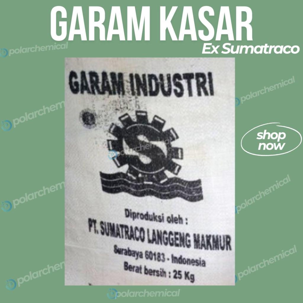 

Garam Kasar (Natrium Clorida) Ex Sumatraco
