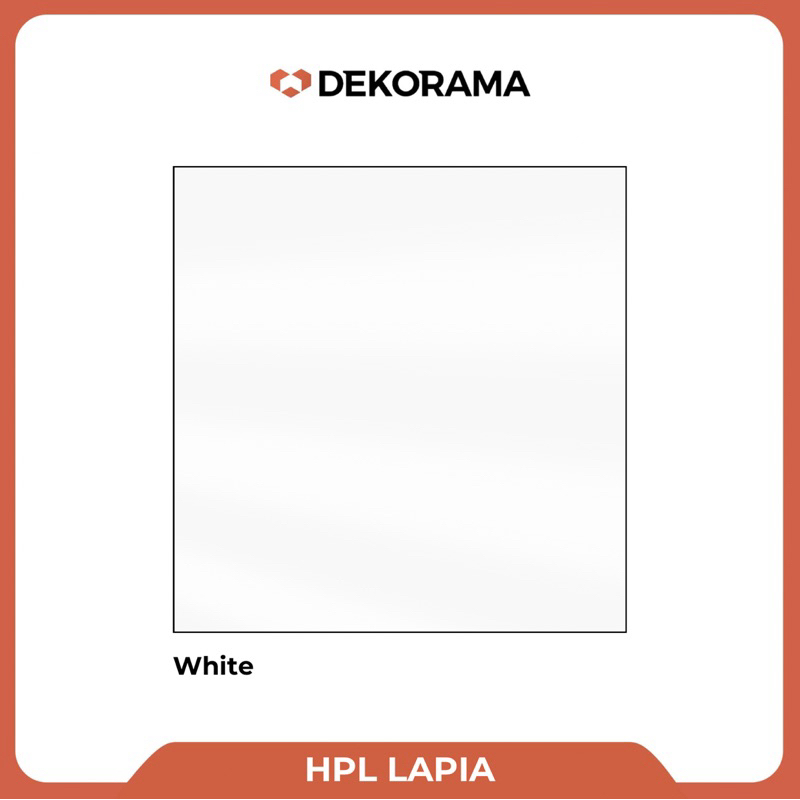 HPL LAPIA | HPL MURAH | HPL SPLENDOR