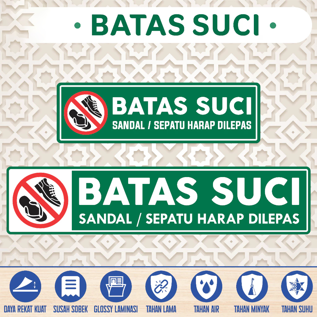 

stiker vinyl anti air BATAS SUCI SEPATU SANDAL DILEPAS laminasi glossy