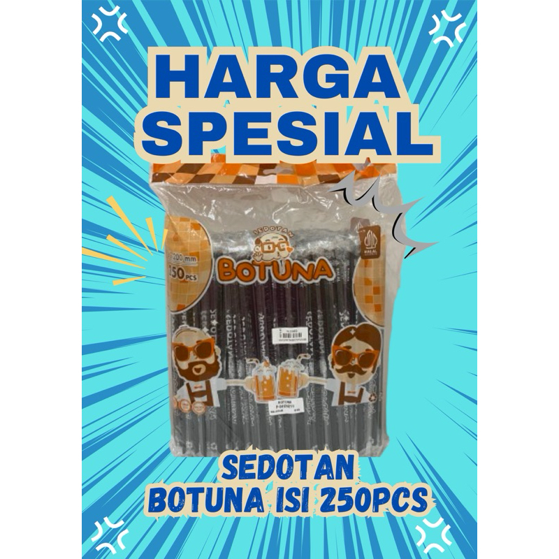 SEDOTAN BOTUNA ISI 250